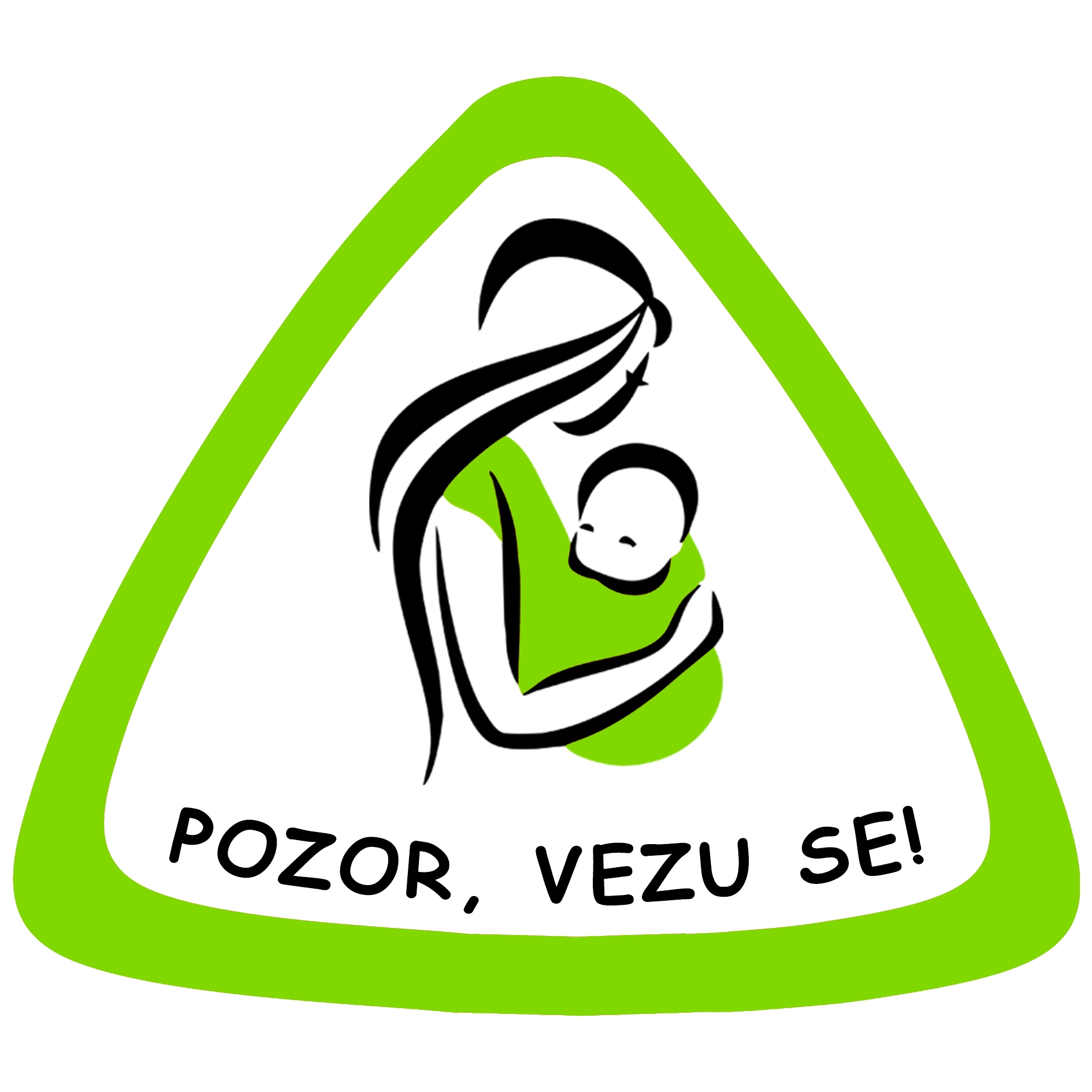 Samolepka na auto " Pozor,vezu se "celozelená