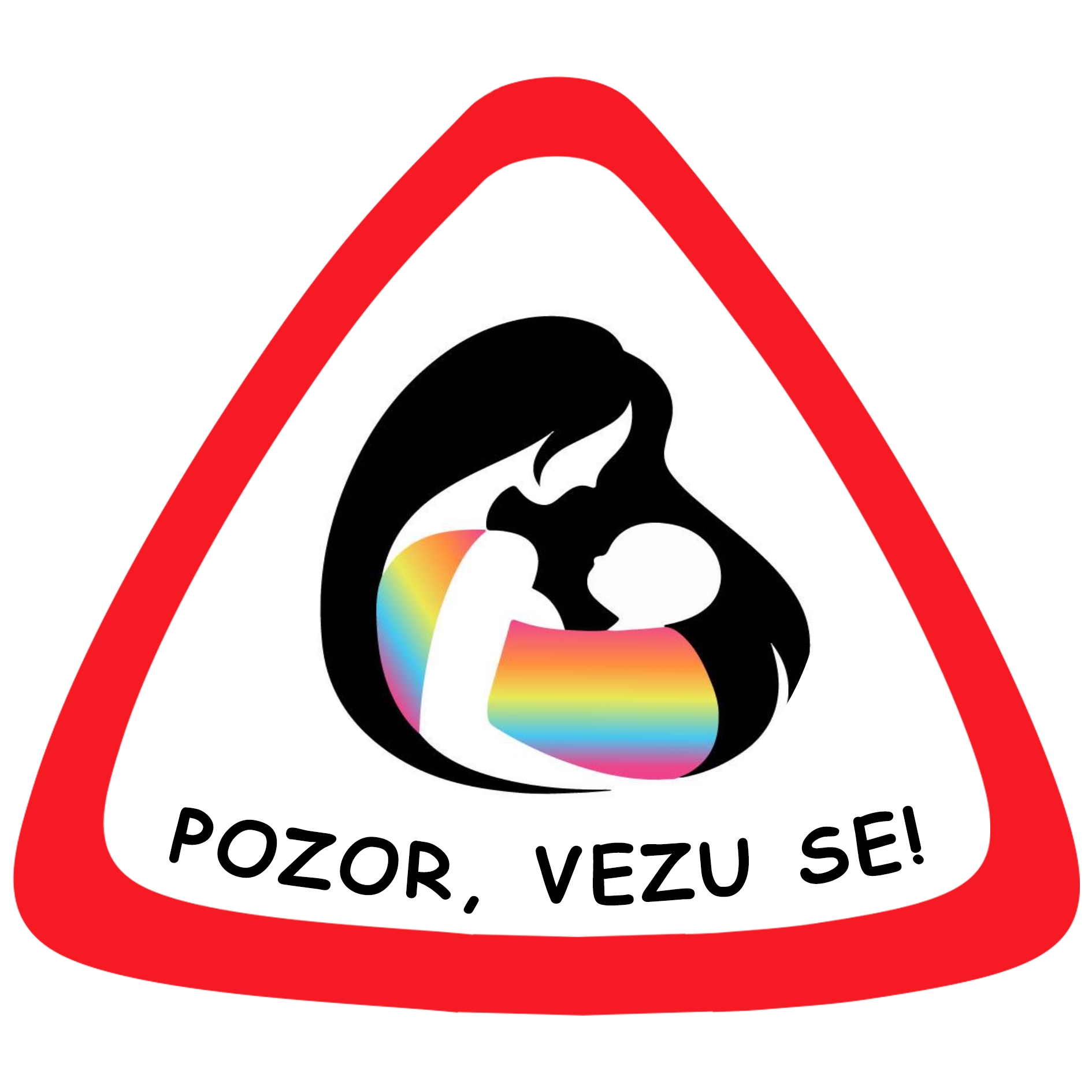 Samolepka na auto " pozor, vezu se "duhová