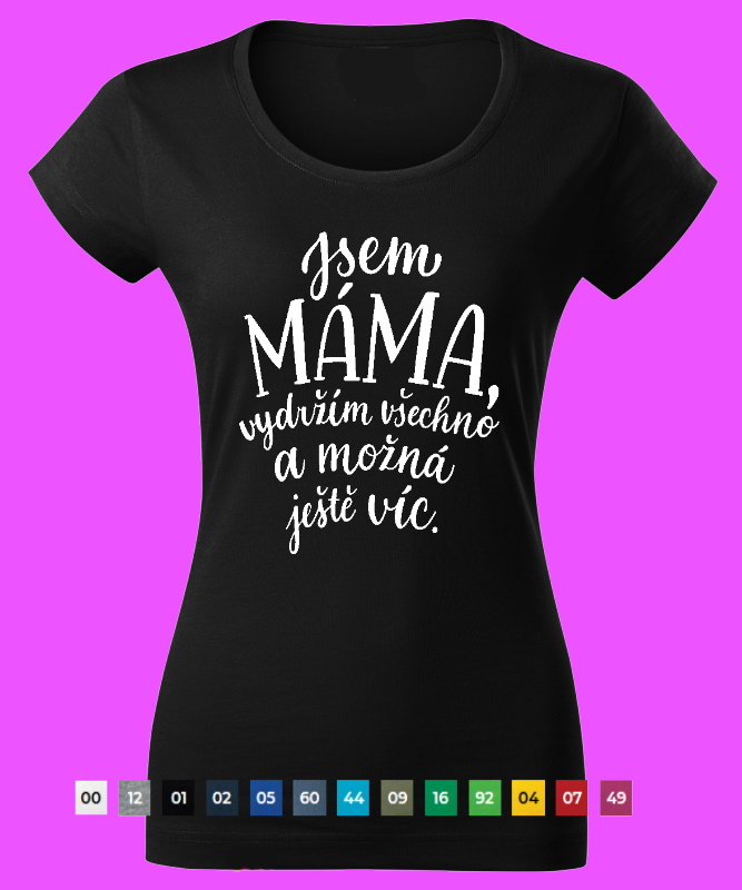 Dámské tričko Jsem máma
